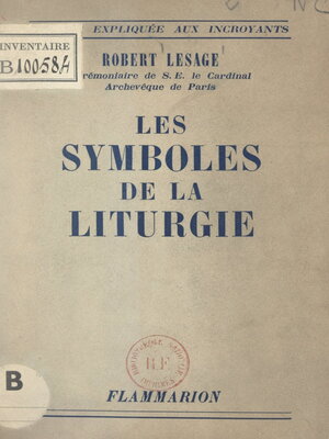 cover image of Les symboles de la liturgie
